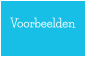 Voorbeelden